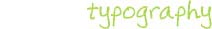 Typography: